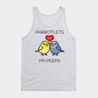 Parrotlets are my peeps Tank Top